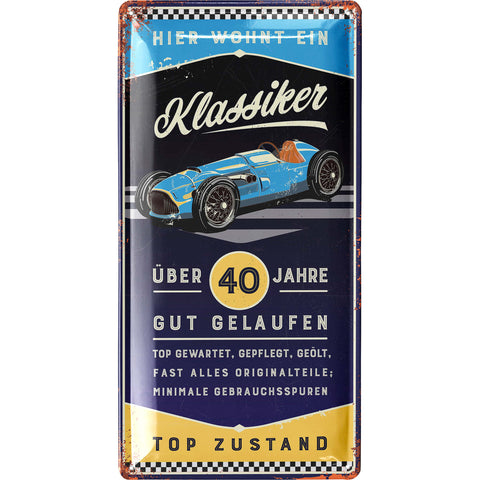 Blechschild Klassiker 40 Jahre - 17x34cm