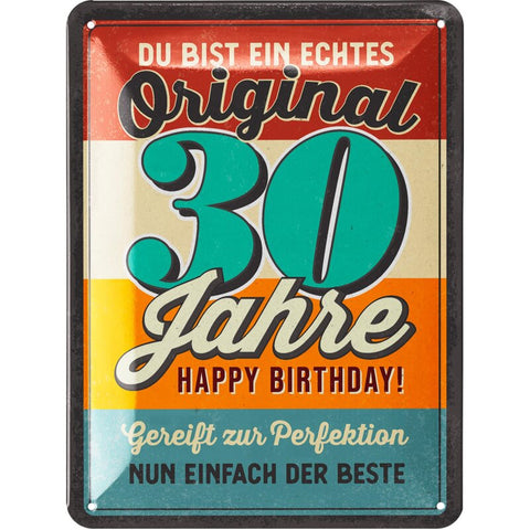 Blechschild Original 30 Jahre