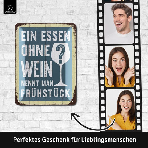 Blechschild Essen ohne Wein