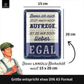 Blechschild Ist mir Egal