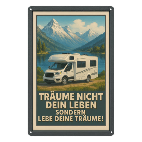 Lebe deine Träume Wohnmobil