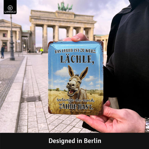 Blechschild Leben ist zu kurz. Lächle