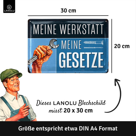 Blechschild Meine Werkstatt meine Gesetze