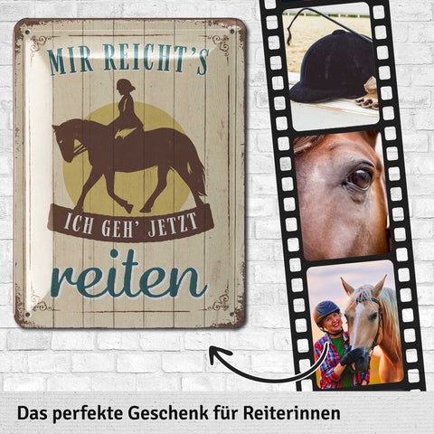 Blechschild Ich geh reiten