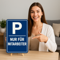 Mitarbeiter Parkplatz Blechschild
