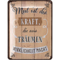 Blechschild Mut ist die Kraft