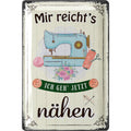 Blechschild Ich geh jetzt nähen