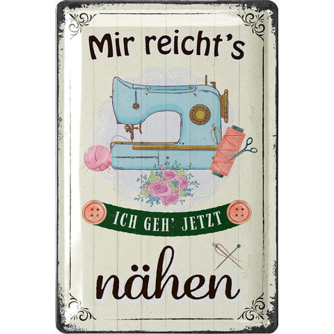 Blechschild Ich geh jetzt nähen