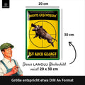 Blechschild Nichts geschossen