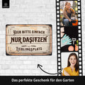 Blechschild Lieblinsplatz Nur Dasitzen
