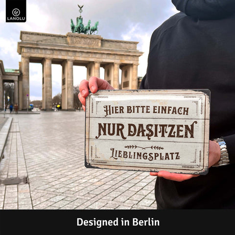 Blechschild Lieblinsplatz Nur Dasitzen