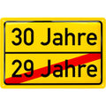 Blechschild 30 Jahre Ortsschild
