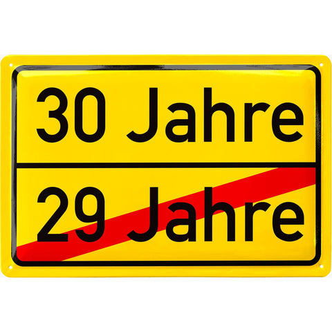 Blechschild 30 Jahre Ortsschild