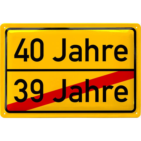 Blechschild 40 Jahre Ortsschild
