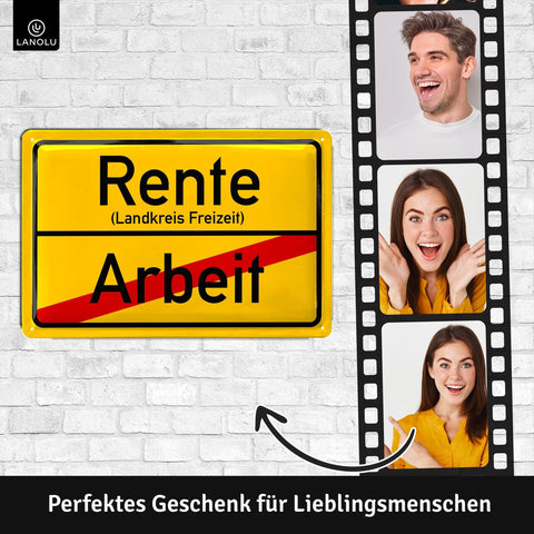 Blechschild Rente - Arbeit Ortsschild