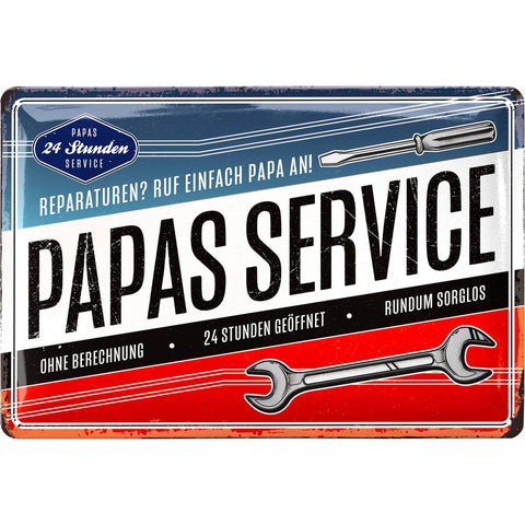Blechschild Papas Service 24 Stunden