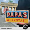 Blechschild Papas Werkstatt