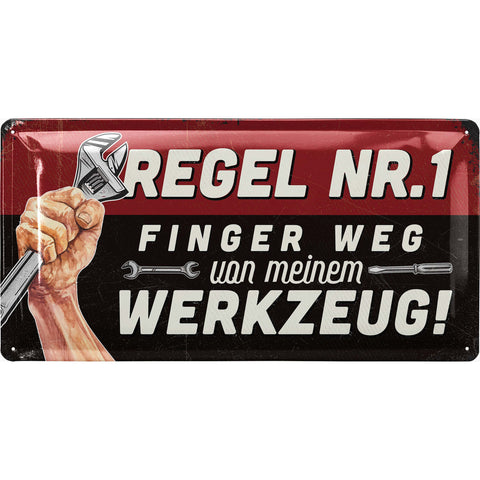Blechschild Finger weg vom Werkzeug