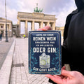 Blechschild Reinen Wein oder Gin
