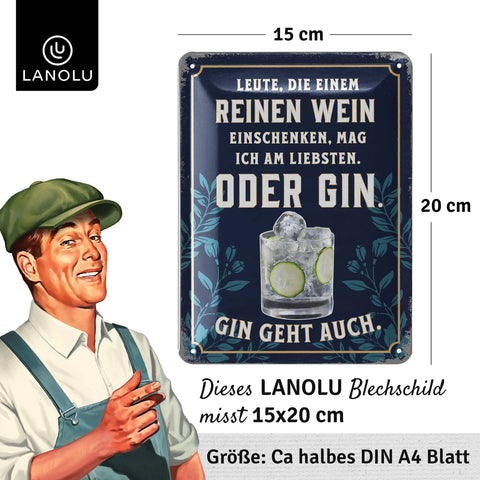 Blechschild Reinen Wein oder Gin