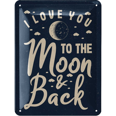 Blechschild  I Love You to The Moon