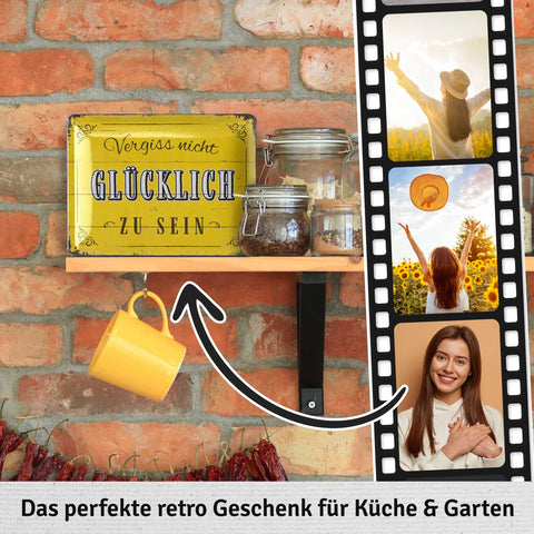 Blechschild Glücklich sein 