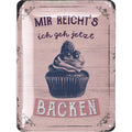 Blechschild Ich geh backen