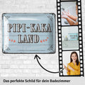 Blechschild Pipi Kaka Land