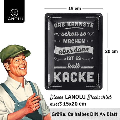 Blechschild  Kannste so machen