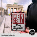 Blechschild Mein Grill Meine Regeln