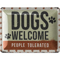Blechschild Dogs welcome