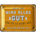 Blechschild Wird alles gut 
