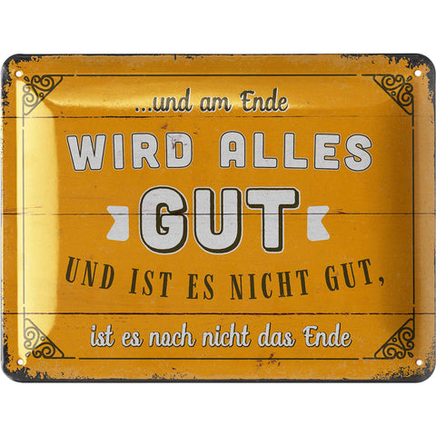 Blechschild Wird alles gut 
