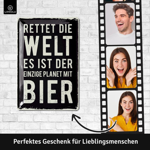 Blechschild Rette die Welt Bier