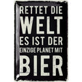 Blechschild Rette die Welt Bier