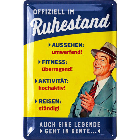 Blechschild Ruhestand Offiziell