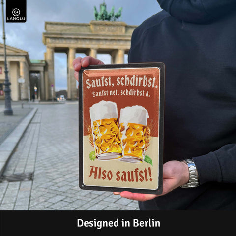 Blechschild Also Saufst!