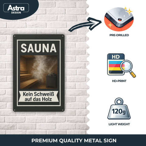Sauna kein Schweiß Blechschild - 20x30cm