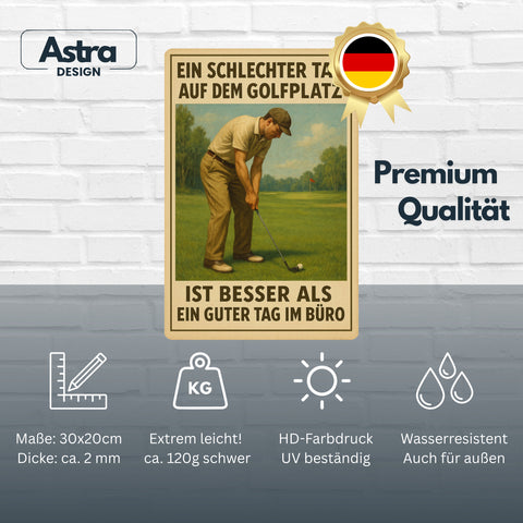 Schlechter Tag Golfplatz Blechschild