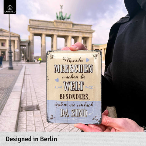 Blechschild Menschen machen die Welt besonders