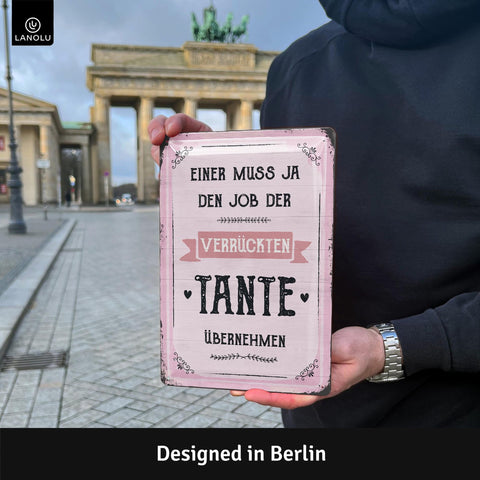 Blechschild Job der Tante