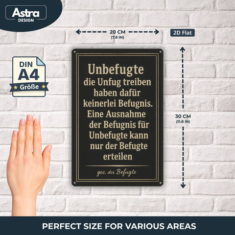 Unbefugte und der Befugte Blechschild - 20x30cm