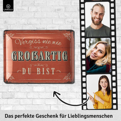 Blechschild Du bist Großartig