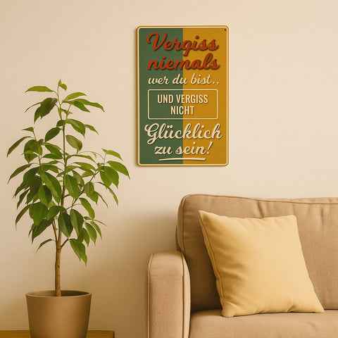 Vergiss niemals Blechschild