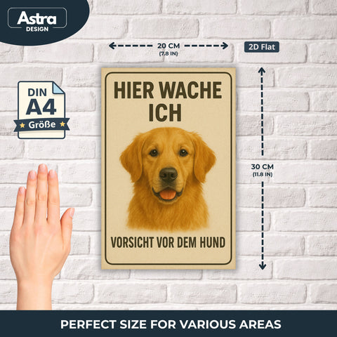Golden Retriever Hier wache ich Blechschild - 20x30cm