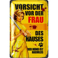 Blechschild Vorsicht Vor Der Frau