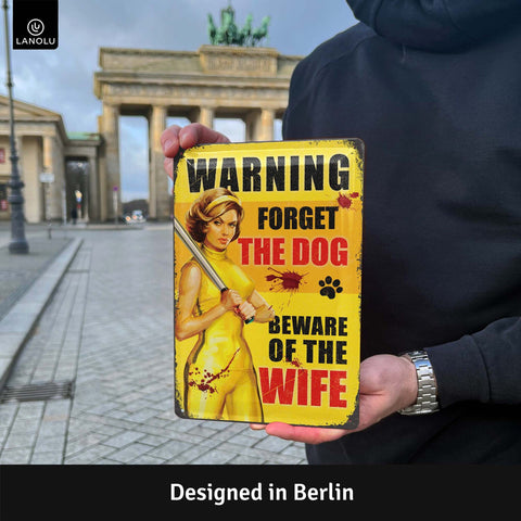 Blechschild Beware Of The Wife