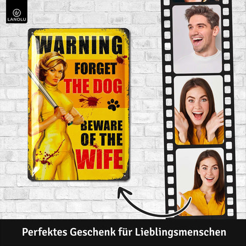 Blechschild Beware Of The Wife