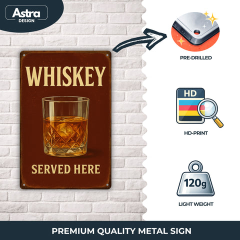 Whiskey Served Here Blechschild - 20x30cm