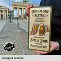 Blechschild Ich geh & steh
